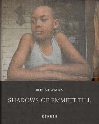 Shadows of Emmett Till - Bob Newman