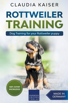 Rottweiler Training - Dog Training for your Rottweiler puppy - Claudia Kaiser