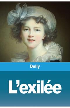 Coperta cărții 'L'exilée - Delly'