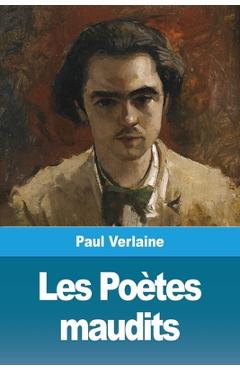 Poza produsului Les Poètes maudits - Paul Verlaine