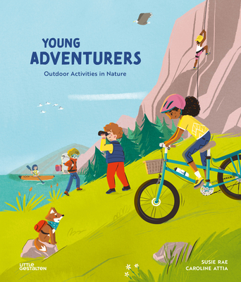 Young Adventurers: Outdoor Activities in Nature - Susie Rae