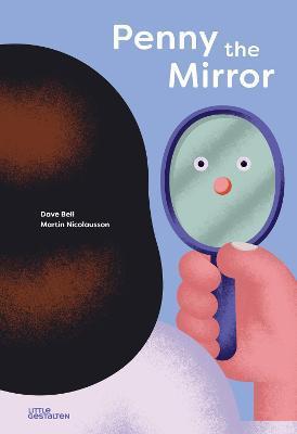 Penny the Mirror - Dave Bell