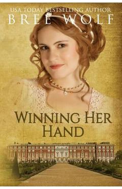 Poza produsului Winning her Hand: A Regency Romance - Bree Wolf