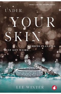 Poza produsului Under Your Skin - Lee Winter