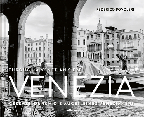 Venezia: Through a Venetian's Eye - Federico Povoleri