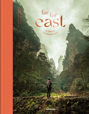 Far Far East: A Tribute to Faraway Asia - Alexa Schels