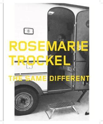 Rosemarie Trockel: The Same Different - Rosemarie Trockel
