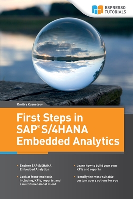 First Steps in SAP S/4HANA Embedded Analytics - Dmitry Kuznetsov