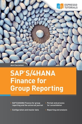 SAP S/4HANA Finance for Group Reporting - Ann Cacciottoli