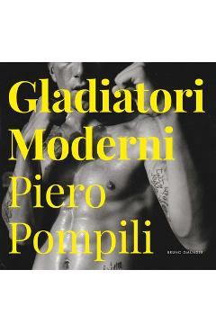 Coperta cărții 'Gladiatori Moderni - Piero Pompili'