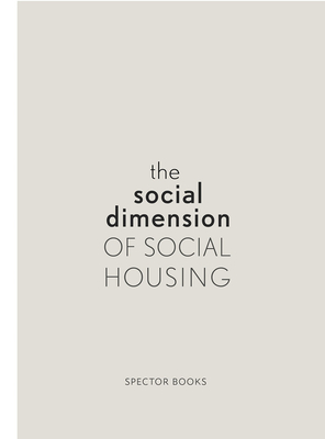 The Social Dimension of Social Housing - Simon Guntner