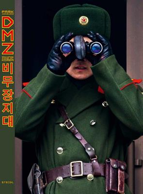 Coperta cărții 'Jongwoo Park: DMZ: Demilitarized Zone of Korea, Steidl Book Award Asia 2017 - Jongwoo Park'