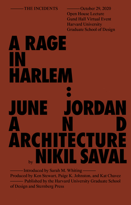 Rage in Harlem: June Jordan and Architecture - Nikil Saval