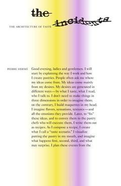 Poza produsului The Architecture of Taste - Pierre Hermé