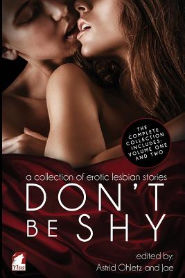 Don't Be Shy (Volume 3) - Astrid Ohletz