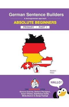 Coperta cărții 'German Sentence Builders - A Lexicogrammar approach: German Sentence Builders - Primary - Simona Gravina'
