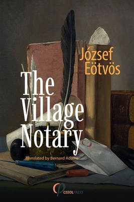 The Village Notary - Jozsef Eotvos