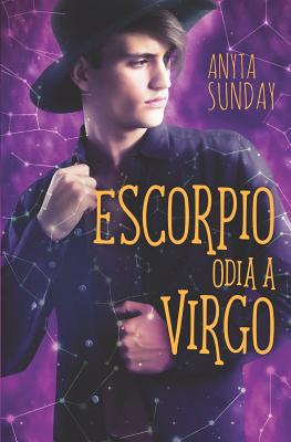 Escorpio odia a Virgo - Virginia Cavanillas