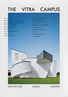The Vitra Campus - Mateo Kries