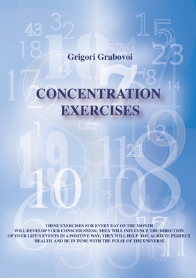Concentration Exercises - Grigori Grabovoi