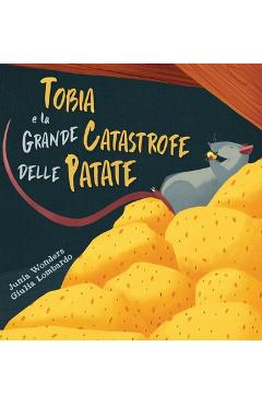 Poza produsului Tobia e la grande catastrofe delle patate - Junia Wonders