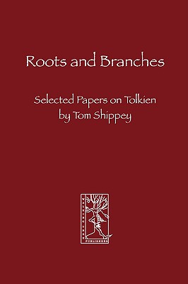 Roots and Branches - Tom Shippey