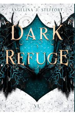 Dark Refuge - Angelina J. Steffort
