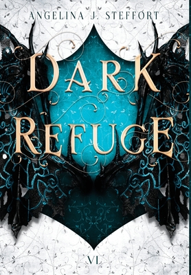 Dark Refuge - Angelina J. Steffort