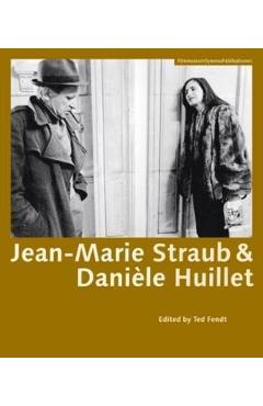 Coperta cărții 'Jean-Marie Straub and Danièle Huillet - Ted Fendt'