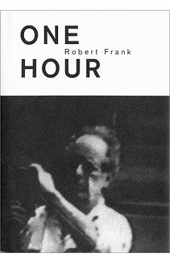 Coperta cărții 'Robert Frank: c'Est Vrai! (One Hour) - Robert Frank'