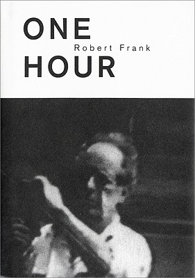 Coperta cărții 'Robert Frank: c'Est Vrai! (One Hour) - Robert Frank'
