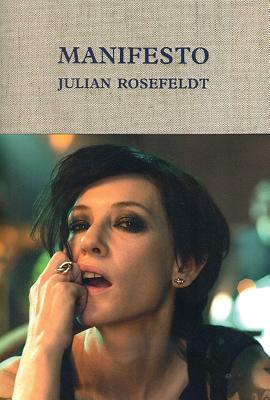 Julian Rosefeldt: Manifesto - Julian Rosefeldt