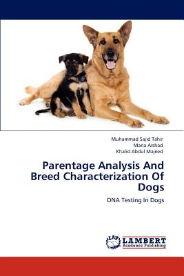 Parentage Analysis And Breed Characterization Of Dogs - Muhammad Sajid Tahir