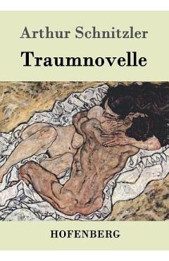 Poza produsului Traumnovelle - Arthur Schnitzler