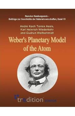 Poza produsului Weber's Planetary Model of the Atom - Andre Koch Torres Assis
