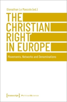 The Christian Right in Europe: Movements, Networks and Denominations - 