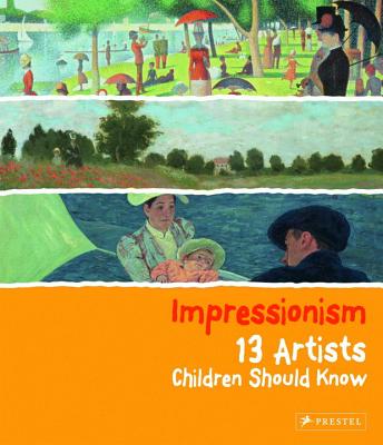 Impressionism: 13 Artists Children Should Know - Florian Heine