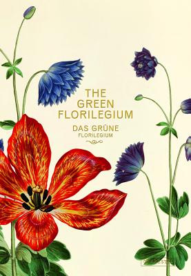 The Green Florilegium - Hanne Kolind Poulsen