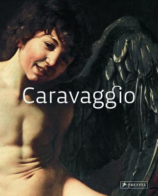 Caravaggio: Masters of Art - Stefano Zuffi