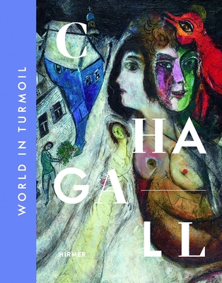 Chagall: World in Turmoil - Ilka Voermann