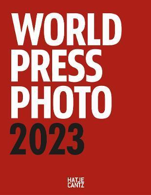 World Press Photo Yearbook 2023 - Hatje Cantz