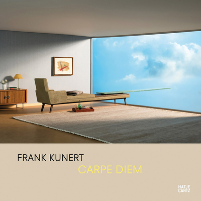 Frank Kunert: Carpe Diem - Frank Kunert