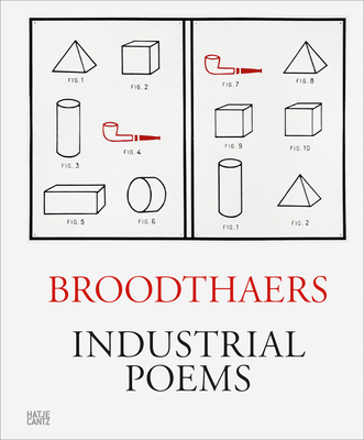 Marcel Broodthaers: Industrial Poems: The Complete Catalogue of the Plaques 1968-1972 - Marcel Broodthaers