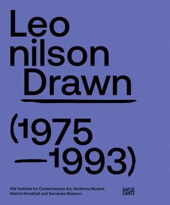 Leonilson: Drawn: 1975-1993 - José Leonilson