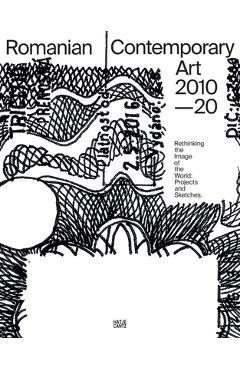 Poza produsului Romanian Contemporary Art 2010-2020: Rethinking the Image of the World: Projects and Sketches - Adrian Bojenoiu