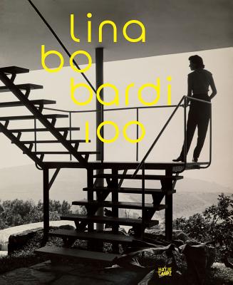 Lina Bo Bardi: 100: Brazil's Alternative Path to Modernism - Lina Bo Bardi