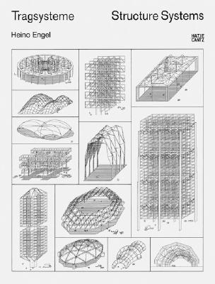 Tragsysteme/Structure Systems - Heino Engel