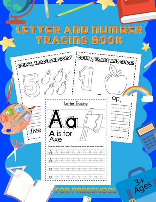 Letter and Number Tracing Book: Workbook for Preschool, Kindergarten, and Kids Ages 3-5 - Alphabet Tracing Book & Number Tracing for Children - Laura Bidden