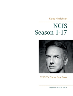 NCIS Season 1 - 17: NCIS TV Show Fan Book - Klaus Hinrichsen