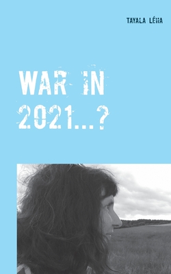 War in 2021...?: Alois Irlmaier gave signs of this as far back as 1959 - Tayala Lha